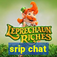 srip chat